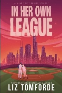 Pre-order In Her Own League by Liz Tomforde
