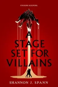 A stage Set For Villains