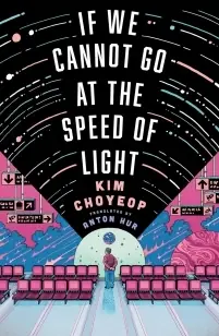 Pre-order If We Cannot Go At The Speed Of Light